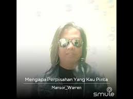 Stream mengapa perpisahan yang kau pinta by nakasari from desktop or your mobile device. Mengapa Perpisahan Yang Kau Pinta By Mansor Warren Chords Chordify