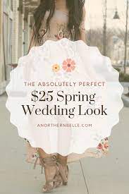 While prices run the gamut, they're typically lower than you'd find at a bridal boutique. Spring Wedding Look Under 25 A Northern Belle Spring Wedding Perfect Dress Wedding Looks