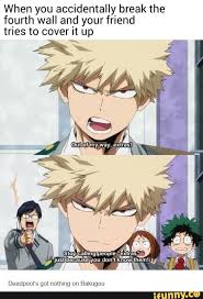 When You Accidentally Break The Fourth Wall And Your Friend Tries To Cover It Up Ifunny My Hero My Hero Academia Memes My Hero Academia Manga