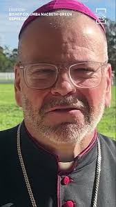 Bishop Columba And The Resurrection Of Wilcannia-Forbes Diocese