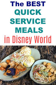 Best Quick Service Meals At Disney World Magic Kingdom Epcot And Disney Springs March 2020 Best Disney World Restaurants Disney World Magic Kingdom Dining At Disney World