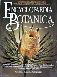 Australia canada france germany greece ireland italy japan new zealand poland portugal russia. Encyclopaedia Botanica The Essential Reference Guide To Native And Exotic Plants In Australia Bookstall Online Second Hand Bookshop Brisbane