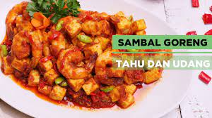 1.851 resep sambal goreng tahu ala rumahan yang mudah dan enak dari komunitas memasak terbesar dunia! Sambal Goreng Tahu Dan Udang Youtube