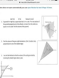 The top of the right square pyramid is right above the center of its base and forms the perpendicular to the base. A Pyramid 4 M High Has A Square Base That Is 4 M A Chegg Com