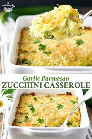 Garlic Parmesan Zucchini Casserole Recipe Side Dish Recipes Easy Recipes Side Dishes Easy