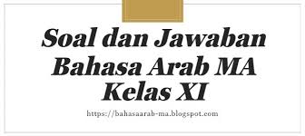 Which of the expressions below to ask for an opinion? Soal Dan Jawaban Pat Mapel Bahasa Arab Ma Kelas Xi Tahun Pelajaran 2020 2021 Ma Arabic