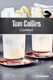 Tom Collins Rezept Edeka Rezept Tom Collins Rezepte Fizz