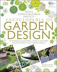 Read Book Rhs Encyclopedia Of Garden Design Planning Building And Planting Your Perfect Outdoor Garden Design Garden Design Layout Small Garden Design