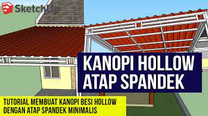 Besi hollow merupakan material yang menarik karena dapat digunakan untuk berbagai macam keperluan bangunan, bahkan untuk pelengkap interior. Membuat Kanopi Besi Hollow Atap Spandek Di Sketchup Youtube