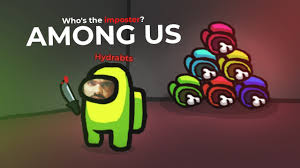 Who S The Impostor L Among Us With Team H Dra Youtube