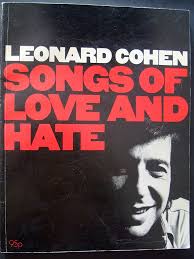 Leonard Cohen. Songs of Love and Hate (Original Songbook 1970er Jahre) :  Jack Hafferkamp, Annie Leibowitz (photography), Richard Imrie  (photography), Barrie Wentzel (photography), Shepard Sherbell  (photography), Bloomsbury Group