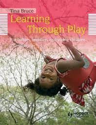 Tina is a gifted storyteller. Learning Through Play 2nd Edition For Babies Toddlers And Young Children Tina Bruce 9781444137163
