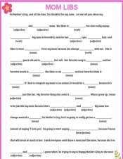In my effort to whine less about winter, i am instead going to talk more about spring. Mother S Day Mad Libs Teachervision