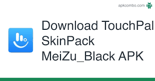 Download free touchpal 7.0.8.1_20190621160616 for your android phone or tablet, file size: Download Touchpal Skinpack Meizu Black Apk Latest Version
