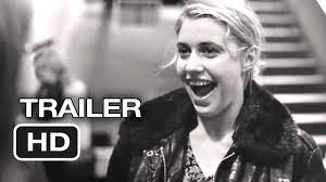 Frances Ha Official Theatrical Trailer 1 2013 Greta Gerwig Adam Driver Movie Hd Youtube