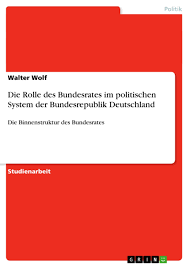 Hier twittert das team der onlineredaktion. Die Rolle Des Bundesrates Im Politischen System Der Grin