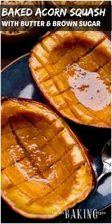 Baked Acorn Squash With Brown Sugar And Butter Is One Of Our Favorite Fall Treats This Easy Baked Squ Acorn Squash Recipes Squash Recipes Butter Squash Recipe