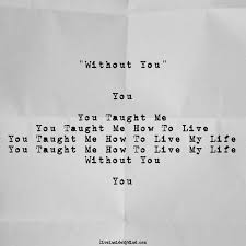 Without You Without You Quotes Be Yourself Quotes Pretty Words