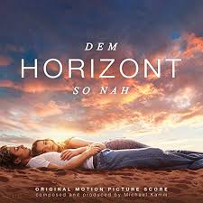 Descargar gratis cerca del horizonte. Dem Horizont So Nah Soundtrack Soundtrack Tracklist 2021