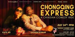 This week at TakeOut Comedy - ChongQing Express at TakeOut Comedy Club