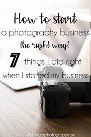 How To Start A Photography Business Photography Business Photography Buisness Wedding Photography Business