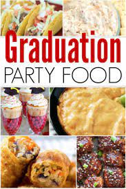 When you're ready to start planning the menu for your graduation party, you'll want to decide on a theme. Graduation Party Food Ideas Graduation Party Food Ideas For A Crowd