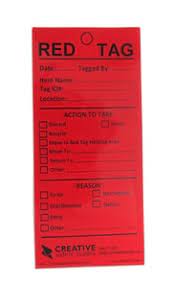 Why was this done and what does it mean? 5s Red Tags Creative Safety Supply