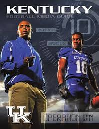 2010 Kentucky Football Media Guide by University of Kentucky Athletics