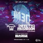 The Ornate Project with Infected Mushroom (live) + Blastoyz