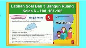We did not find results for: Latihan Soal Bab 3 Bangun Ruang Hal 161 162 Senang Belajar Matematika Kelas 6 Nomor 1 10 Youtube
