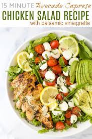 15 Minute Avocado Caprese Chicken Salad Recipe Healthy Dinner Idea Recipe Salad Recipes Healthy Dinner Healthy Salad Recipes Healthy Chicken Salad Recipe