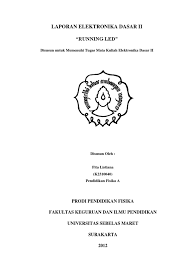 Teknik elektro dan prodi teknik perangkat lunak (teknik informatika), dan 1 orang di jurusan arsitektur). Laporan Running Led