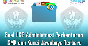 Check spelling or type a new query. Lengkap 20 Contoh Soal Ukg Administrasi Perkantoran Smk Dan Kunci Jawabnya Terbaru Bospedia