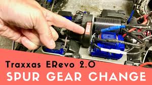 how to change new erevo 2 0 vxl spur gear easily