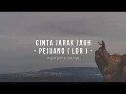 Zaman millenial sekarang hubungan jarak jauh biasanya disebut dengan long distance relationship atau lebih familiar dengan sebutan ldr. Cinta Jarak Jauh Pejuang Ldr Ifah Aryla Puisi Rangkaian Sastra Id Youtube