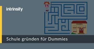 Schule Grunden Fur Dummies Intrinsify
