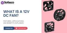 12V DC Cooling Fan: What It Is and Why You Need One – Sofasco ...