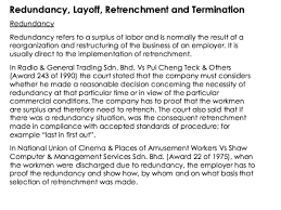 Severance pay is payable where the termination is by way of retrenchment or upon closure of business. Ppt Redundancy Termination Layoff And Retrenchment Liey Shoot Academia Edu