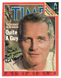 Newman, Paul. Time Magazine Cover Signed And Inscribed, "to