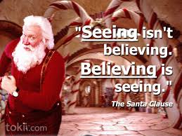 Quotes From Santa Claus Quotesgram Christmas Movie Quotes Holiday Movie Quotes Santa Quotes