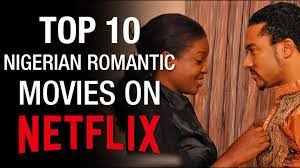 Some of these channels include: Top 10 Nigerian Romantic Movies On Netflix 2020 Youtube