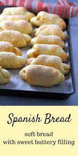 Spanish Bread Are Soft Bread Rolls That Are Filled With A Sweet Buttery Paste Dusted With Bread Crumbs And Bread Soft Bread Recipes Homemade Homemade Recipes