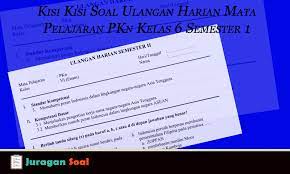 Soal ulangan akhir semester 1 ( uas ganjil ) kelas 1 sd | halo para pengunjung blog kemudian soal yang ketiga adalah soal pkn kelas 1 untuk uas semester 1 silahkan kunjungi disini. Kisi Kisi Soal Ulangan Harian Mata Pelajaran Pkn Kelas 6 Semester 1 Juragan Soal Ulangan Kurikulum 2013 Dan Ktsp Pendidikan Sekolah Dasar Sekolah