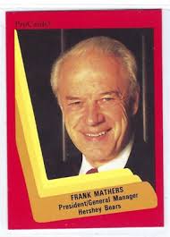 1990-91 ProCards Hershey Bears Frank Mathers (President/GM)