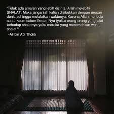 7 767 Likes 31 Comments Majelis Tausiyah Cinta Tausiyahcinta On Instagram Amalan Yang Paling Dicintai Allah A Motivasi Kutipan Hidup Kutipan Motivasi