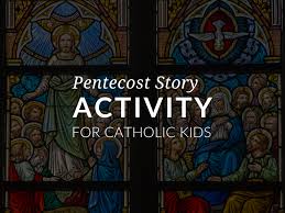 From the greek meaning fifty, the festival of pentecost celebrates the coming of the holy spirit to the apostles on the fiftieth day after easter. The Pentecost Story Activity For Catholic Kids