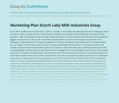 See more of dutch lady vietnam on facebook. Marketing Plan Dutch Lady Milk Industries Free Essay Example