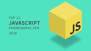 Frameworks are more adaptable for. Top Javascript Frameworks For 2019