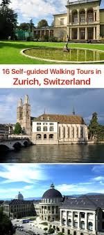 Self Guided Walking Tours In Zurich Switzerland River Cruises In Europe Walking Tour Best Places To Travel