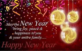 May The New Year Bring Joy Peace And Happiness To Your And Your Entire Family Happy New Ye New Year Wishes Quotes New Year Wishes Messages Happy New Years Eve